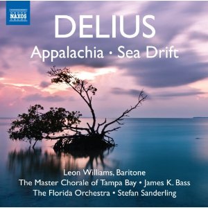 Delius: 'Appalachia' and 'Sea Drift'